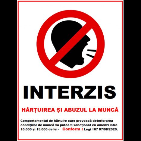 Placuta interzis hartuirea si abuzul la munca